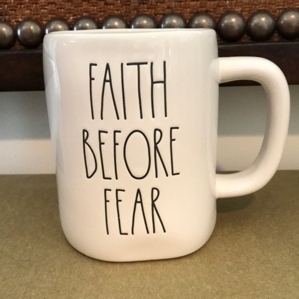 Rae Dunn - ‘3/$48 - Faith before Fear’ mug. NWT Firm! Last One!